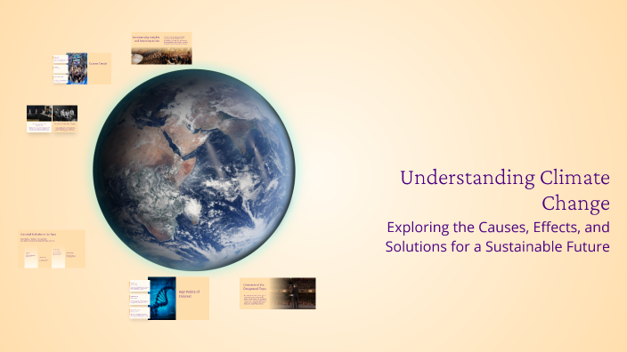 Understanding Climate Change by Dara 235 on Prezi