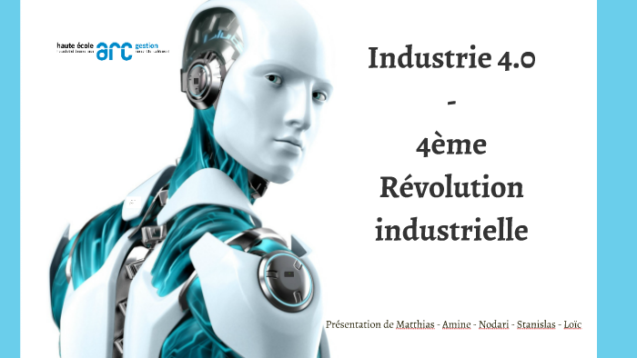 la 4ème révolution industrielle by loic mary on Prezi