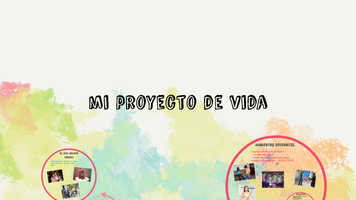 mi proyecto de vida by Valeria Velasquez on Prezi