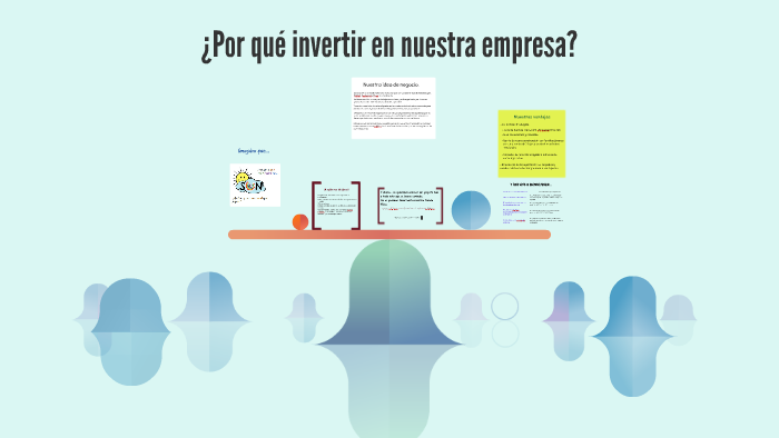 ¿Por qué invertir en nuestra empresa? by Noelia Romero on Prezi