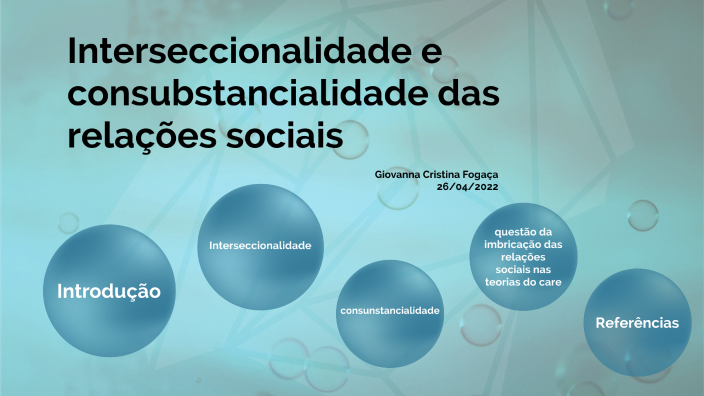 Interseccionalidade e consubstancialidade das relações sociais no Care ...
