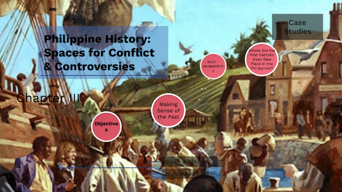 Controversies And Conflicting Views In Philippine History Slideshare