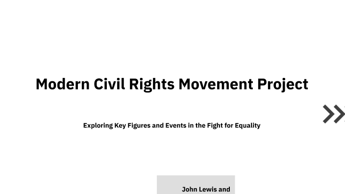 Modern Civil Rights Movement Project by Chance Cundiff on Prezi