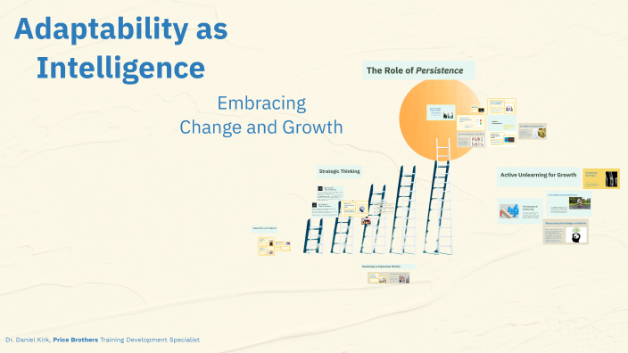 Adaptability as Intelligence by Daniel Kirk on Prezi