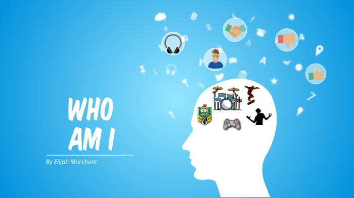 Who Am I by Elijah Marchant on Prezi