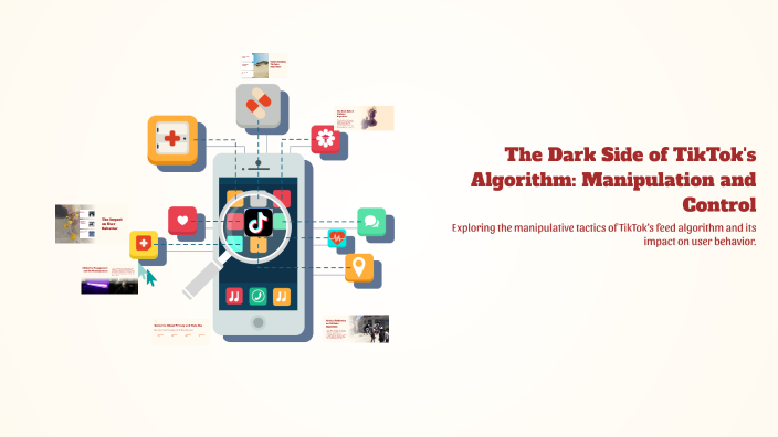 The Dark Side of TikTok's Algorithm: Manipulation and Control by connor ...