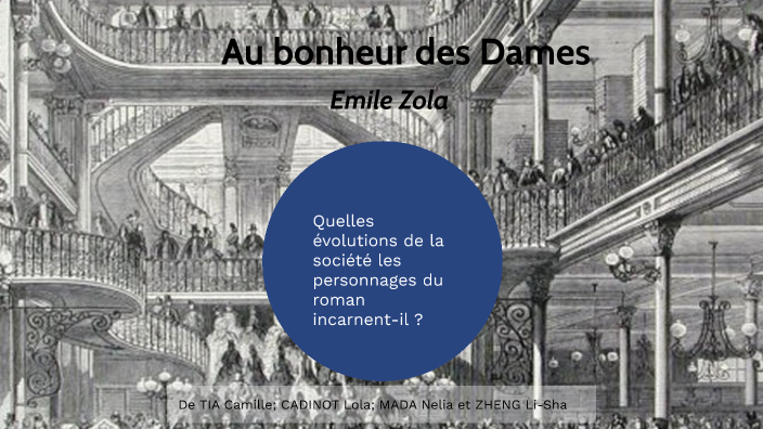Résumé Du Bonheur Des Dames prezi.com