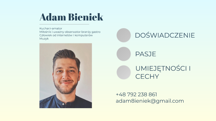 ADAM BIENIEK by Adam Bieniek on Prezi