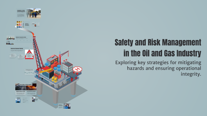 Safety and Risk Management in the Oil and Gas Industry by Sabrina ...