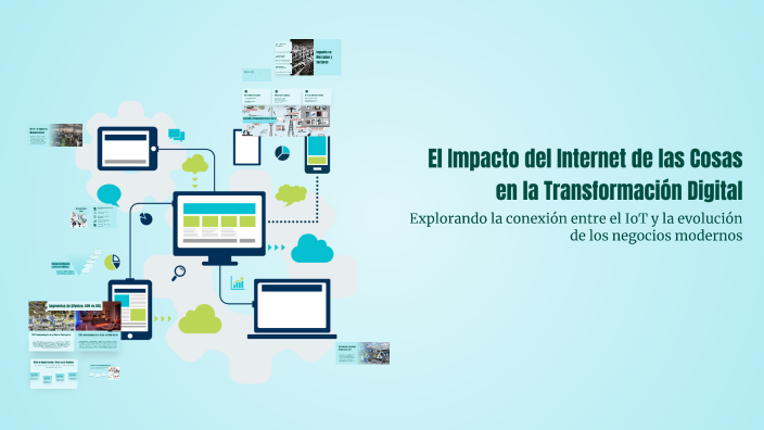 El Impacto del Internet de las Cosas en la Transformación Digital by ...