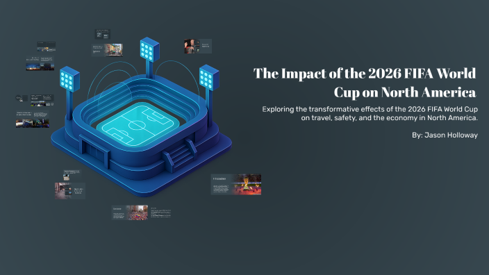 The Impact of the 2026 FIFA World Cup on North America by Jason ...