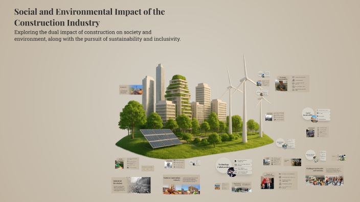 Social and Environmental Impact of the Construction Industry by Kamsa ...