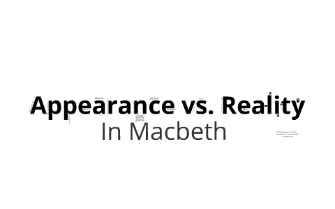 thesis statements for macbeth appearance vs reality
