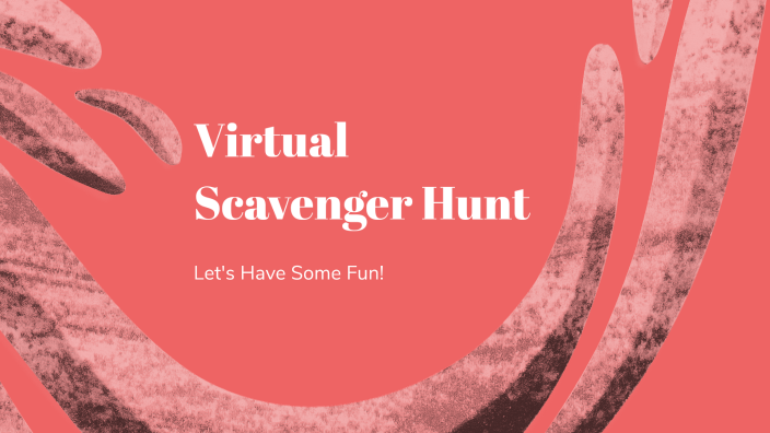 Virtual Scavenger Hunt by Joseph Awuah on Prezi