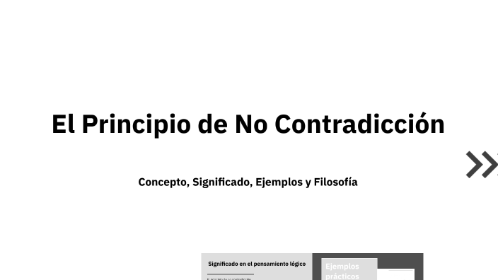 El Principio de No Contradicción by Francisco Hernández Almarza on Prezi