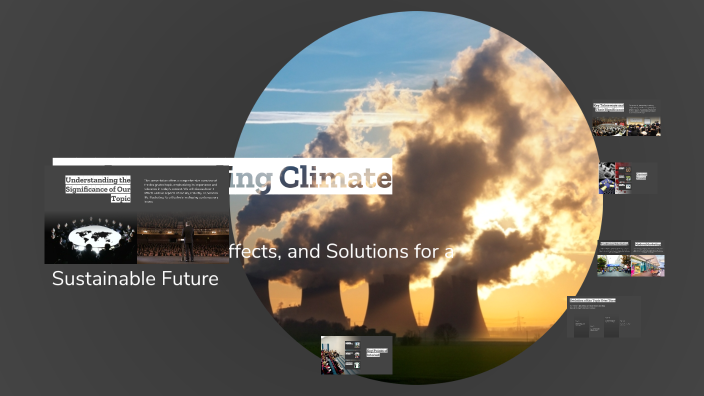 Understanding Climate Change by Patil Seema on Prezi