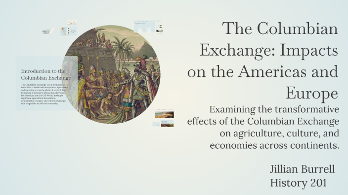 The Impact of the Columbian Exchange on the Americas and Europe by ...