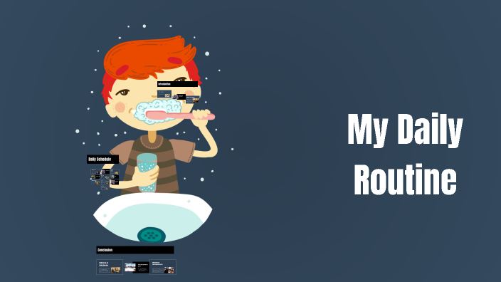 My Daily Routine by Adrián Delgado on Prezi