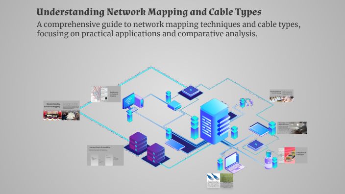 Understanding Network Mapping and Cable Types by joseph cosmo on Prezi