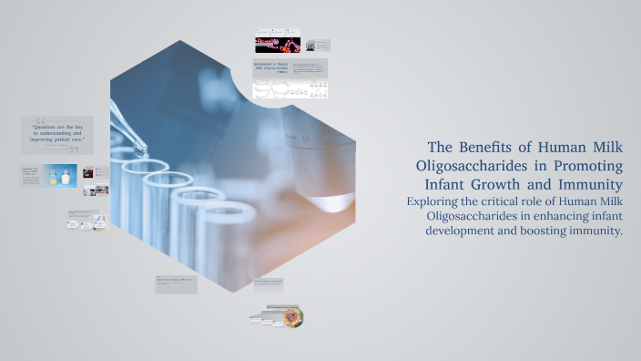The Benefits of Human Milk Oligosaccharides in Promoting Infant Growth ...