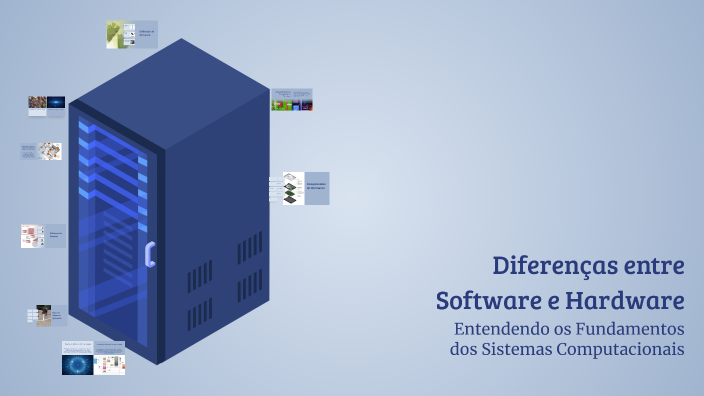 Diferenças entre Software e Hardware by Vinícius Rodrigues de Lima on Prezi