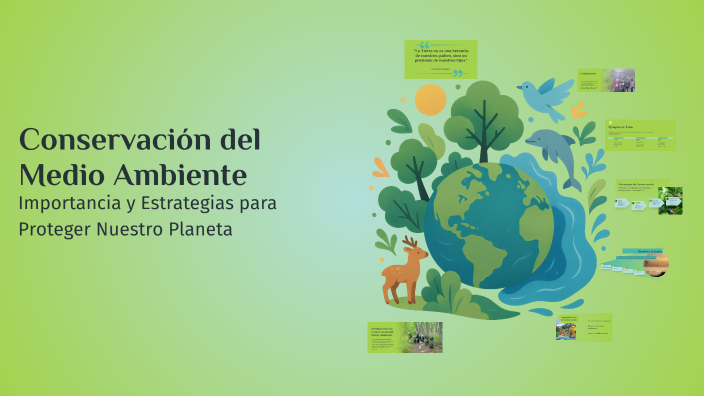 Conservación del Medio Ambiente by Jhosi Rezabala on Prezi