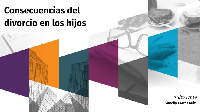Consecuencias del divorcio en los hijos by Yanelly Cortes on Prezi