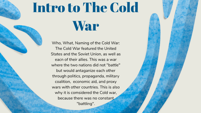 Cold War Mini Project by Emanuel Salazar Acosta on Prezi