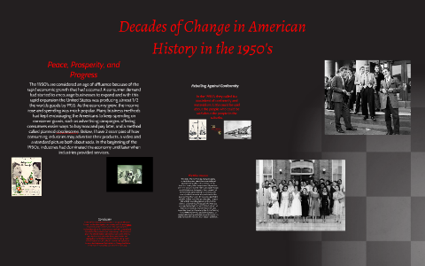 Decades of Change in American History in the 1950's by Stephanie Kalnajs