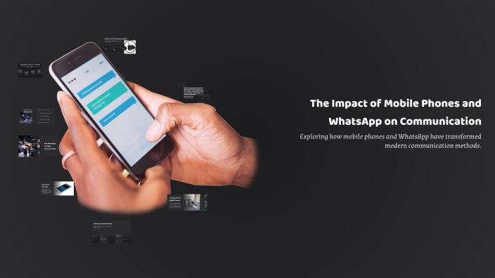 The Impact of Mobile Phones and WhatsApp on Communication by Francesca ...