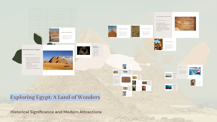 Exploring Egypt: A Land of Wonders by Shrouk Mohammed on Prezi