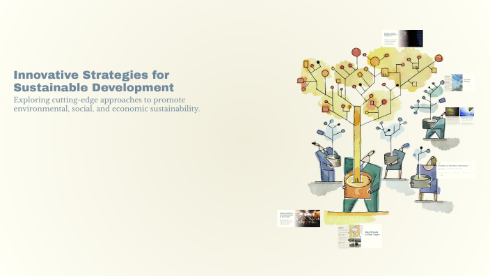 Innovative Strategies for Sustainable Development by بتبت ‌ on Prezi
