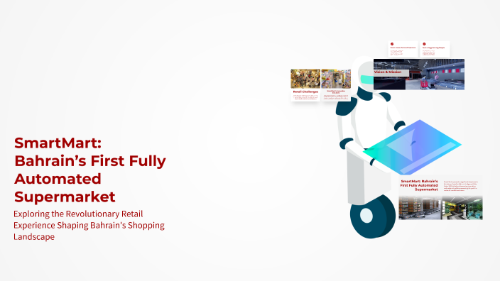 SmartMart: Bahrain’s First Fully Automated Supermarket by Abdulmutaleb ...