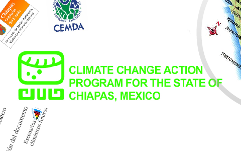 Programa de Acción ante el Cambio Climático del Estado de Chiapas by ...