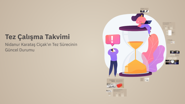 Tez Çalışma Takvimi by Nidanur Karataş Ciçak on Prezi