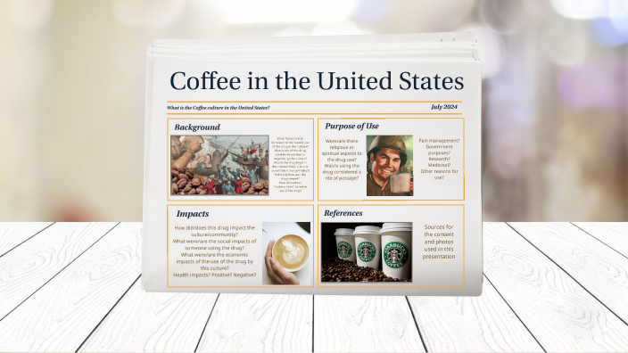 Coffee in the United States by Addie Floyd on Prezi