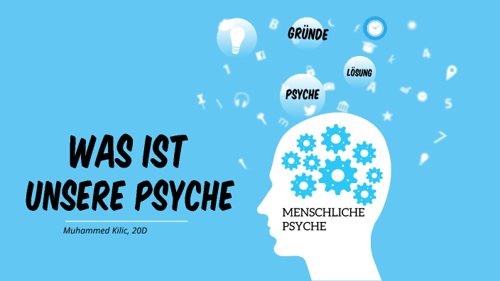 Was Kann Die Psyche Alles Auslösen prezi.com