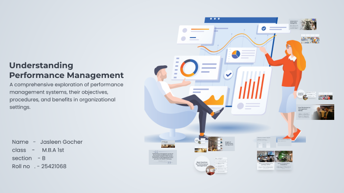 Understanding Performance Management by Jasleen Gocher on Prezi