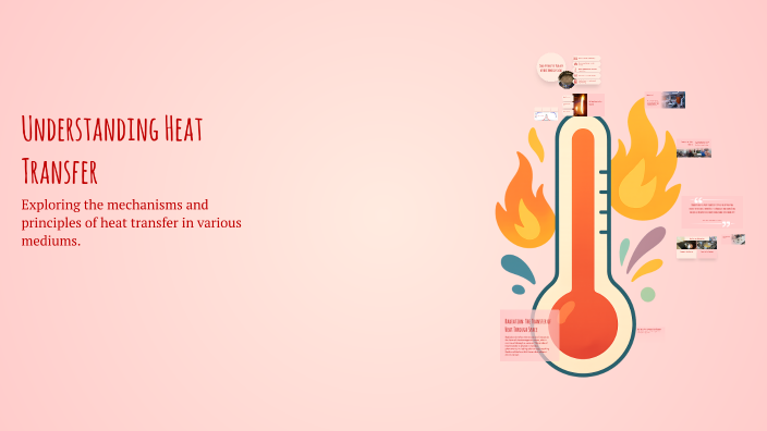 Understanding Heat Transfer by Eunelyn Zamoraga on Prezi