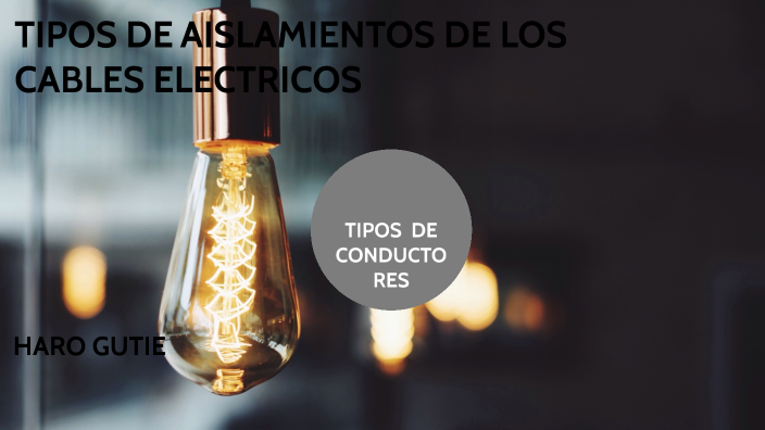 Tipos De Aislamiento De Los Cables Electricos By Edgar Harold Haro Gutierrez 1723