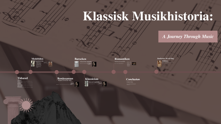 Classical Music History by A K on Prezi