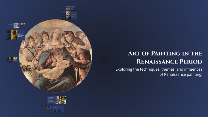 Art of Painting in the Renaissance Period by cindi ataş on Prezi