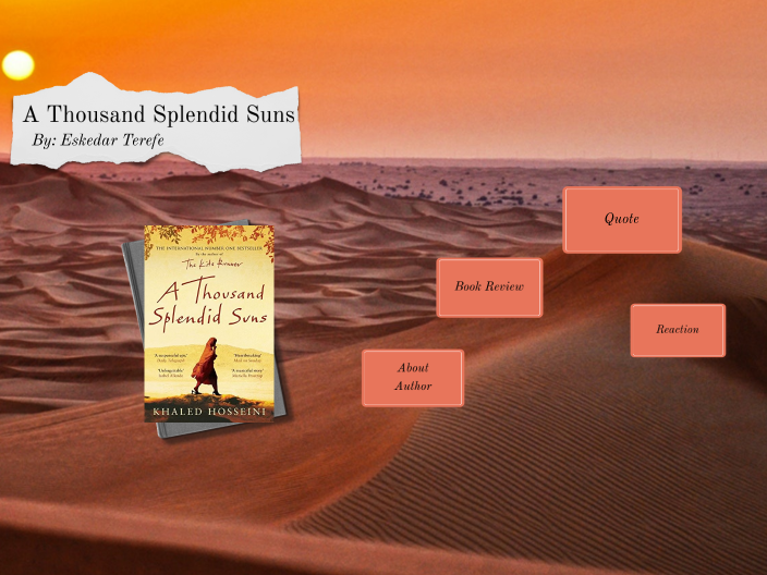 A Thousand Splendid Suns by Eskedar Terefe on Prezi