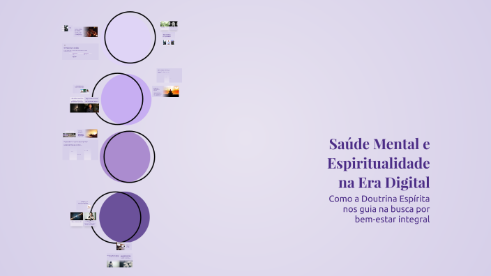 Saúde Mental e Espiritualidade na Era Digital by Gilberto Tomasi on Prezi