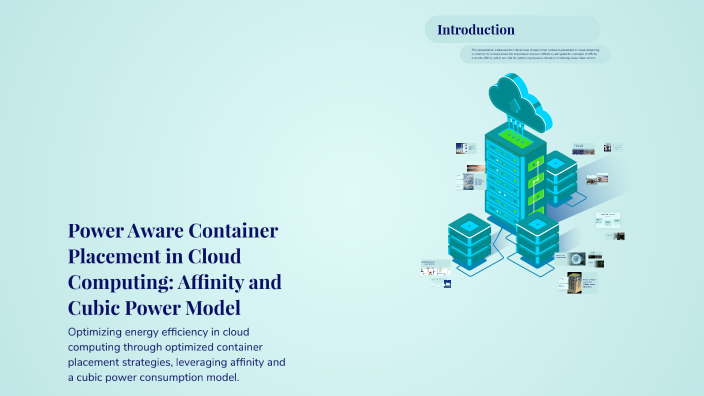 Power Aware Container Placement in Cloud Computing: Affinity and Cubic ...