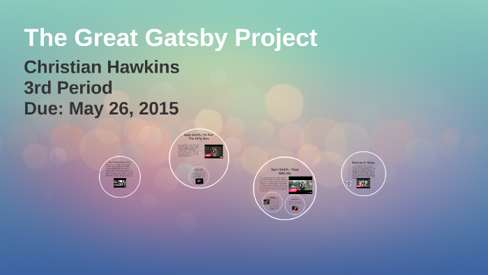 The Great Gatsby Project by Christian Hawkins on Prezi