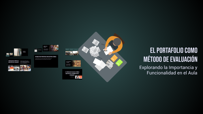 El Portafolio como Método de Evaluación by Merly Elliot Arias on Prezi