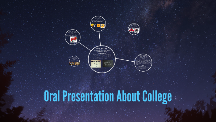 Oral Presentation About College by Cheyenne Donnell on Prezi