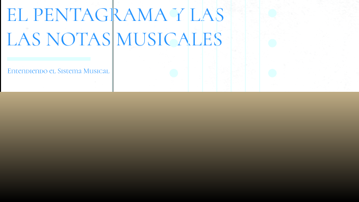 Ubicación de las Notas Musicales en el Pentagrama by Eber Huisa on Prezi