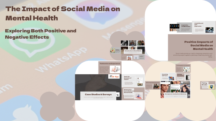 The Impact of Social Media on Mental Health by Hafsa Kamal on Prezi
